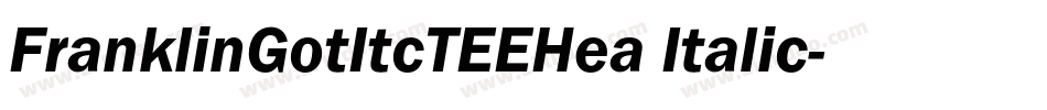 FranklinGotItcTEEHea Italic字体转换